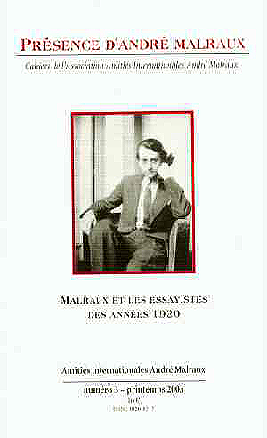 PAM N°3, Malraux et les essayistes des années 1920. Printemps 2003