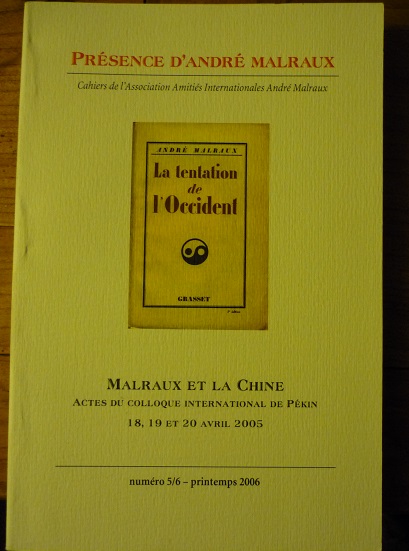 PAM N°5-6, La tentation de l’Occident. Malraux et la Chine. Printemps 2006