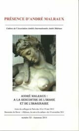 PAM N°11 – « André Malraux : A la rencontre de l’image et de l’imaginaire ». 2014.