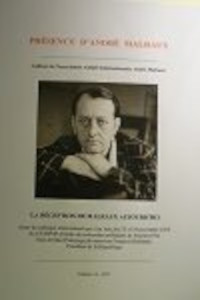 PAM N° 14 – La réception de Malraux aujourd’hui. Actes du colloque international des 23 et 24 novembre 2016, au CEVIPOF (Centre de recherches politiques de Sciences Po)