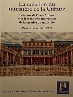 Parution du hors-série de la revue Présence d’André Malraux : “La création du ministère de la Culture”, discours prononcé par Pierre Moinot le 30 novembre 1989 pour le trentième anniversaire de sa création