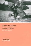 “Sierra de Terruel” d’André Malraux par Pierre Gabaston
