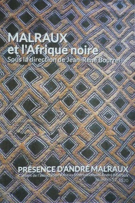 Malraux et l’Afrique noireParution fin novembre du N°17 de la revue Présence d’André Malraux