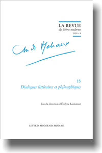 Publication prochaine‌ du numéro 15 de La Revue des lettres modernes, “André Malraux. Dialogues littéraires et philosophiques”.