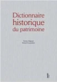 Le « Dictionnaire du patrimoine » par Patrice Béghain & Michel Kneubühler